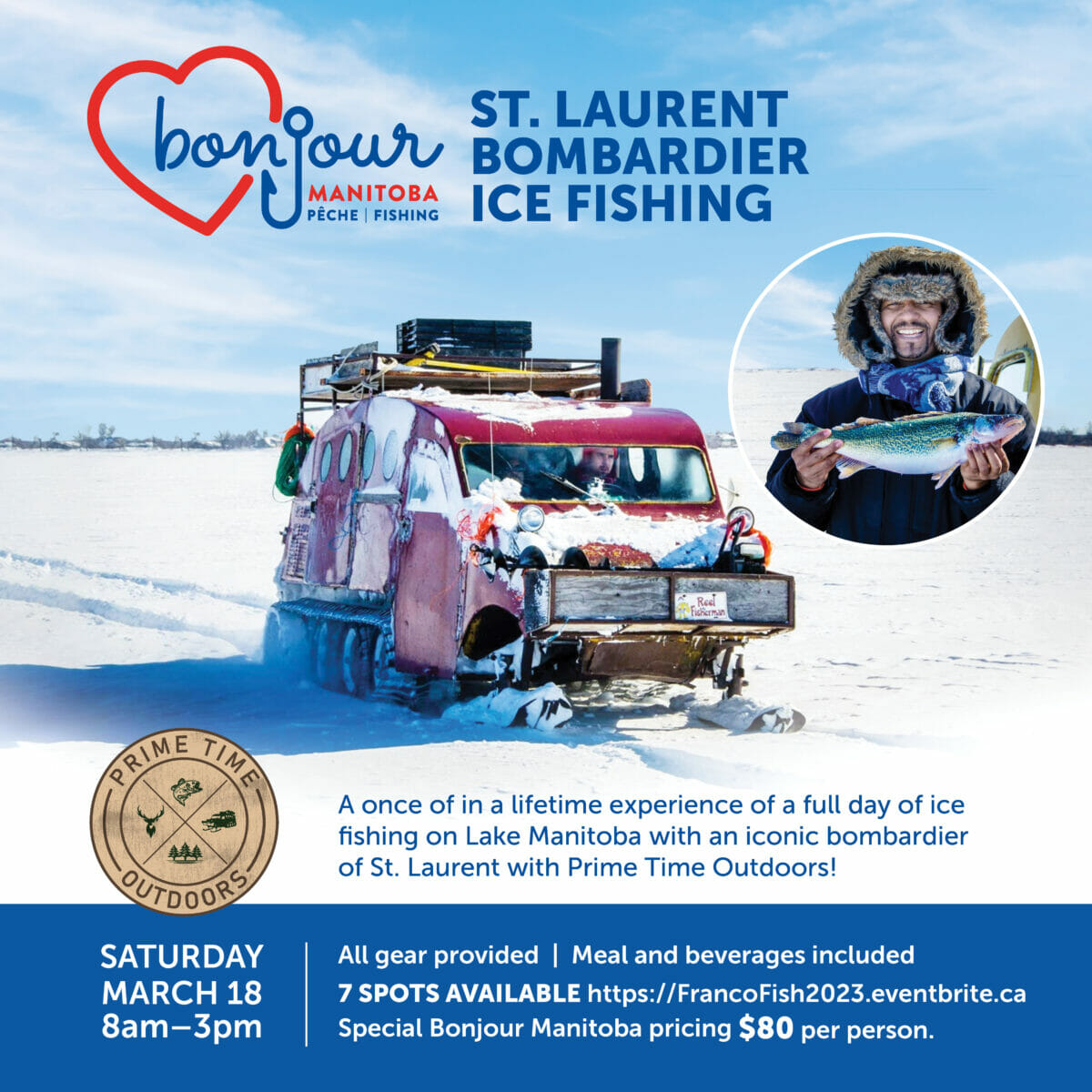 Bombardier Ice Fishing Experience Bonjour Manitoba
